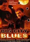 Big City Blues (1997)3.jpg
